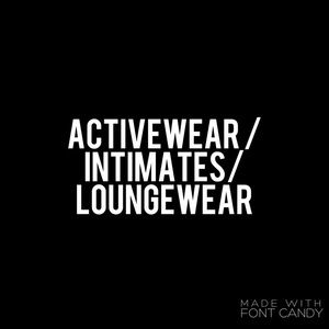 Activewear/Intimates/Loungewear